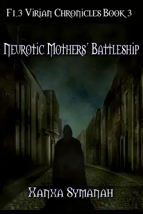 Neurotic Mothers' Battleship (The Virian Chronicles Book 3) poster