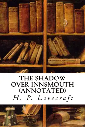 The Shadow Over Innsmouth (annotated) poster