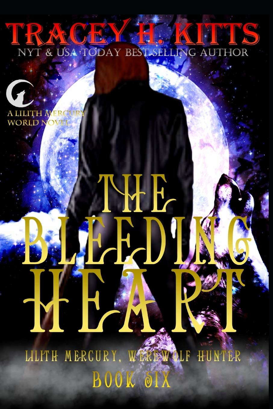The Bleeding Heart (Lilith Mercury, Werewolf Hunter) poster