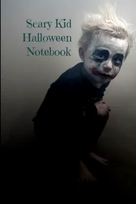 Scary Kid Halloween Notebook: Creepy Child Clown Makeup poster