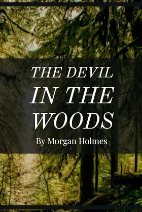 The Devil in the Woods: A Vampire Short Read poster