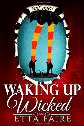 Waking Up Wicked (The Evil Ones) poster