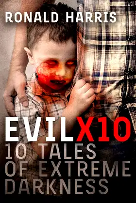 EvilX10: 10 Tales of Extreme Darkness poster