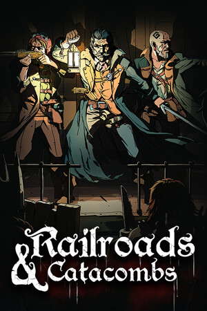 Railroads & Catacombs poster