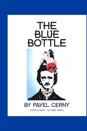 THE BLUE BOTTLE (A HEART LAID BARE SERIES) poster