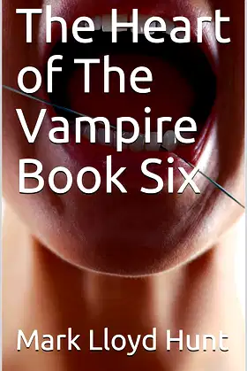 The Heart of The Vampire Book Six poster