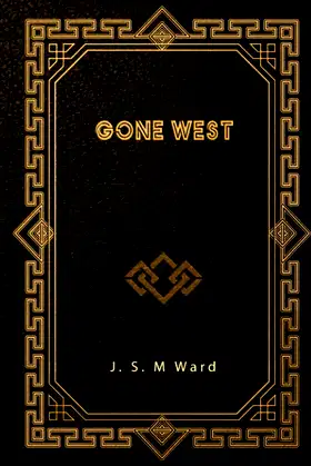 Gone West: Three Narratives of After-Death Experiences poster