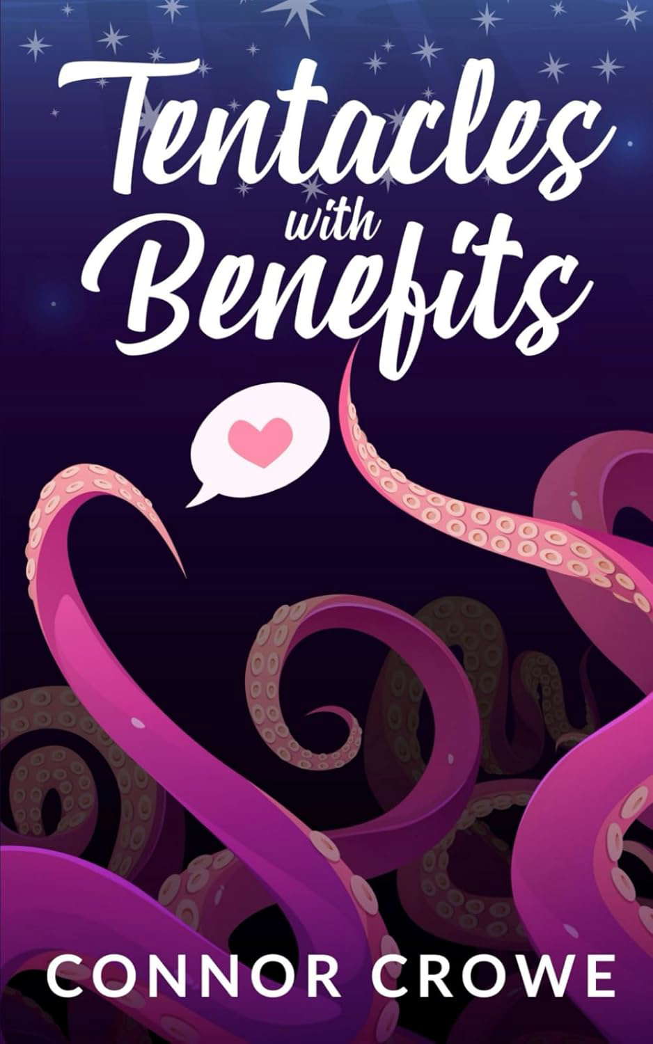 Tentacles With Benefits: An M/M Tentacle Romance (Tentacles In Love) poster