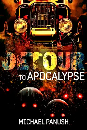 Detour to Apocalypse: A Rot Rods Serial, Part One poster