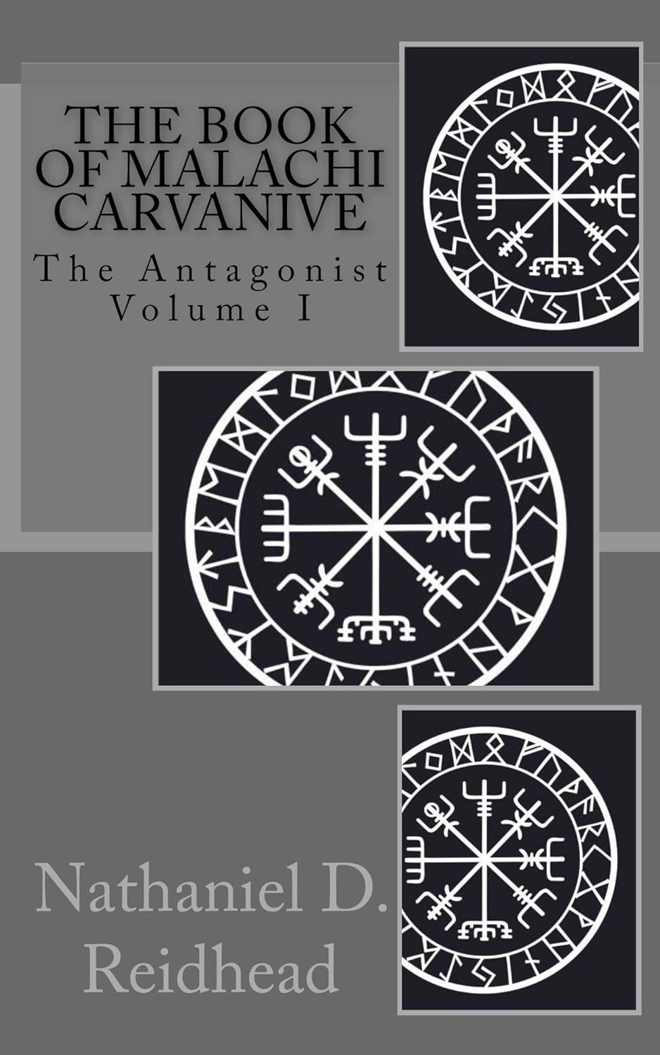 The Antagonist (The Book of Malachi Carvanive 1) poster