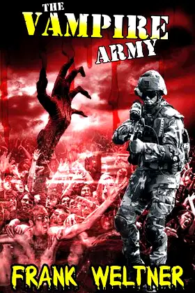The Vampire Army (The Psycho Novel Series) poster