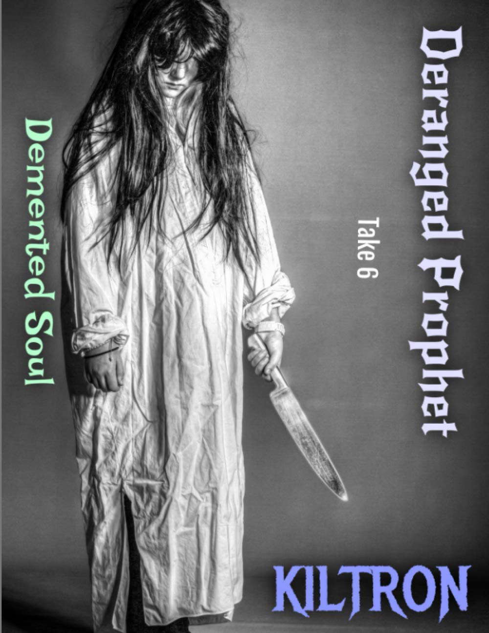 Deranged Prophet: Demented Soul poster