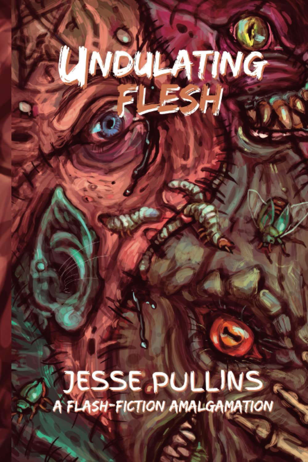 Undulating Flesh: A Flash-Fiction Amalgamation poster