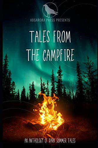 Tales from the Campfire: A Collection of Dark Summer Tales poster