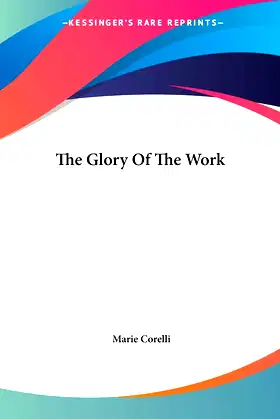 The Glory Of The Work poster