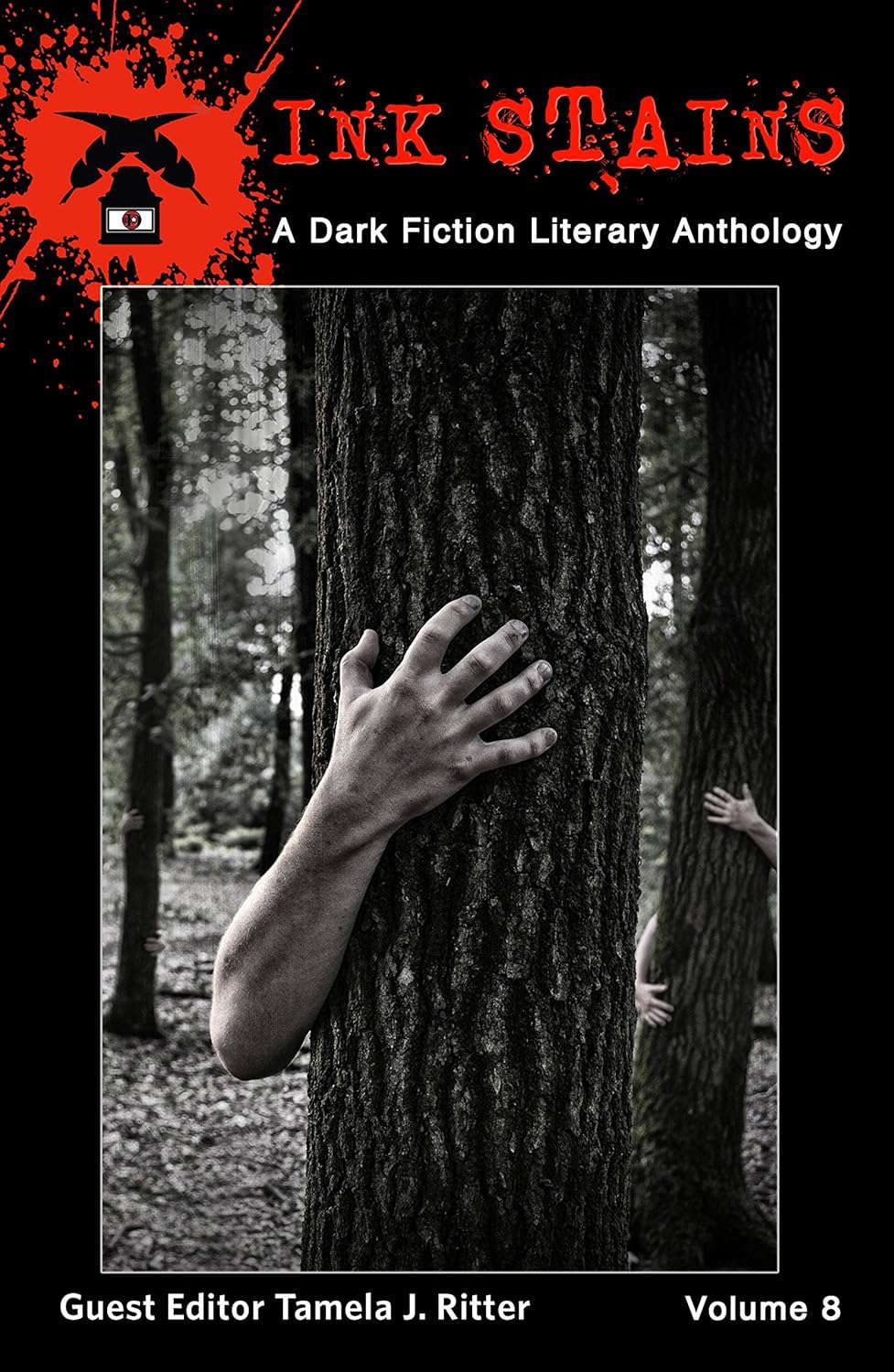 Ink Stains, Volume 8: A Dark Fiction Literary Anthology poster