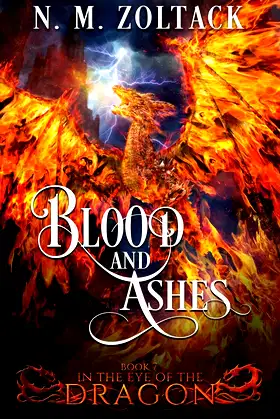 Blood and Ashes (In the Eye of the Dragon) poster