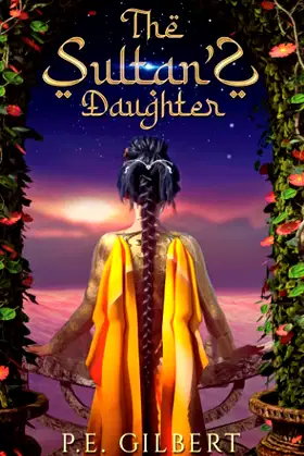 The Sultan's Daughter (The Sultan's Daughter Duology) poster