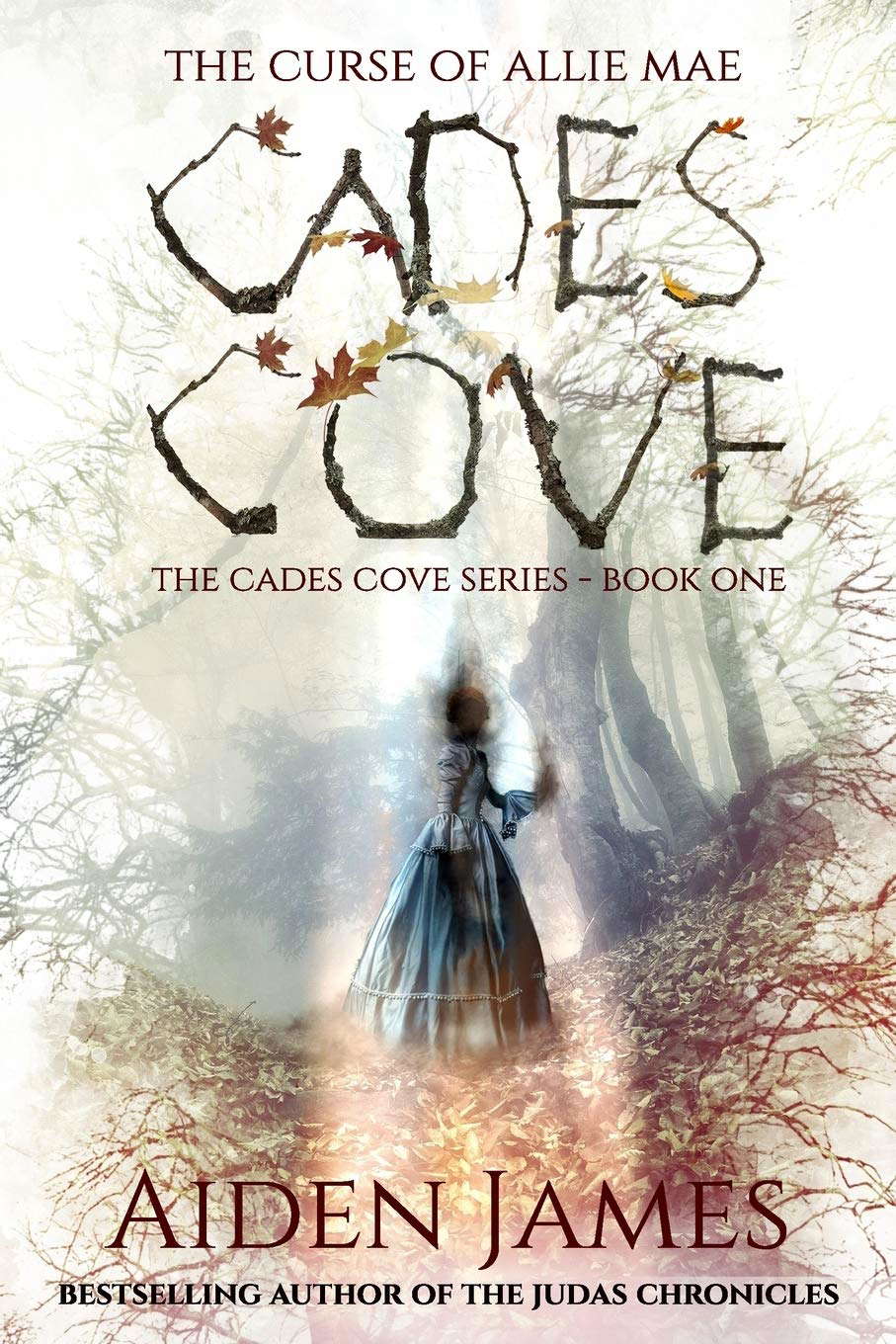 Cades Cove: The Curse of Allie Mae: Cades Cove Series: Book One poster
