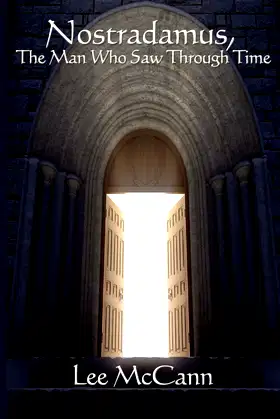 Nostradamus, The Man Who Saw Through Time poster