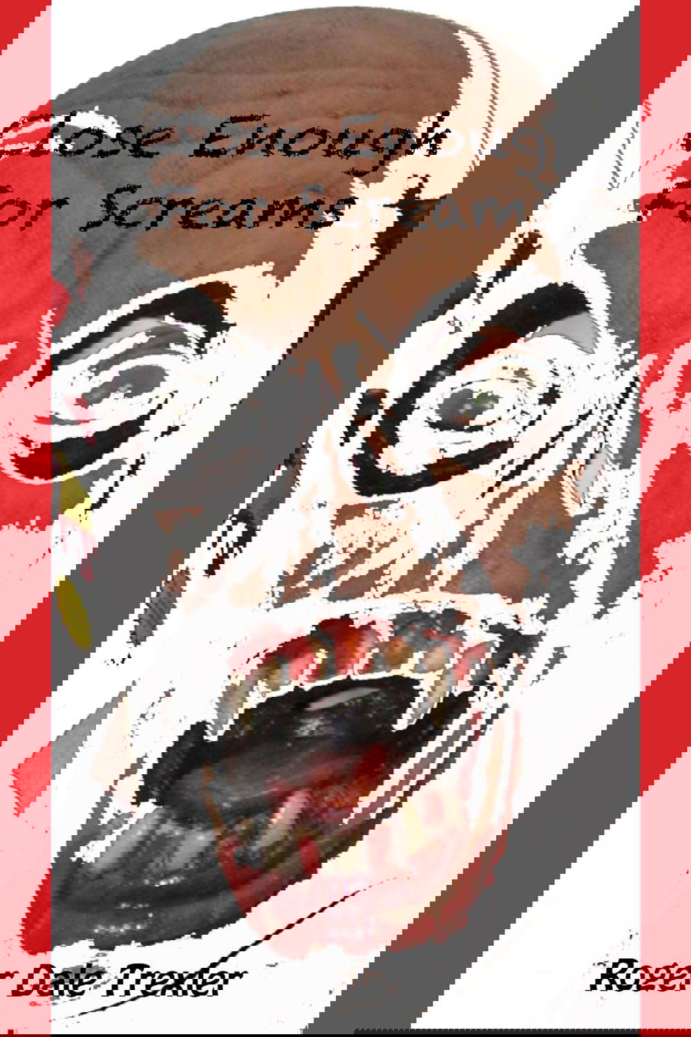 Close Enough For Screams poster