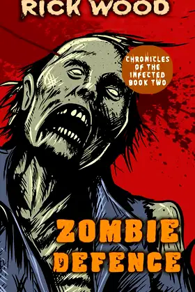 Zombie Defence (Chronicles of the Infected) poster