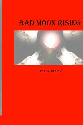 Bad Moon Rising poster