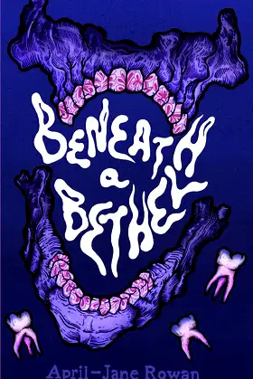Beneath A Bethel poster