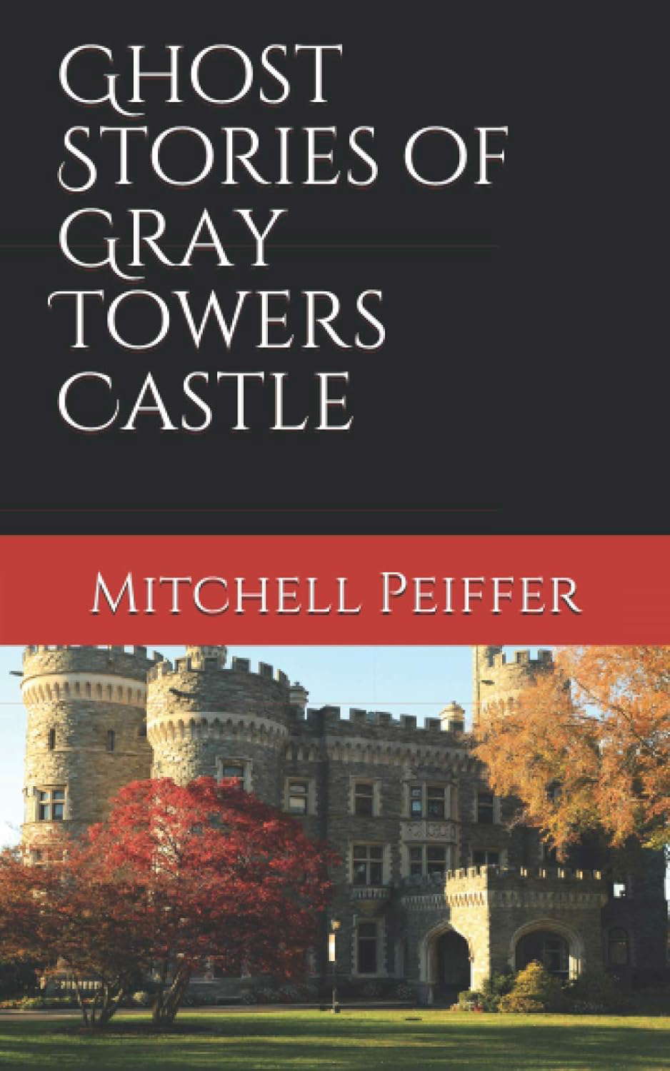 Ghost Stories of Gray Towers Castle poster