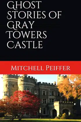 Ghost Stories of Gray Towers Castle poster