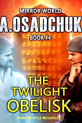 The Twilight Obelisk (The Mirror World Series) poster
