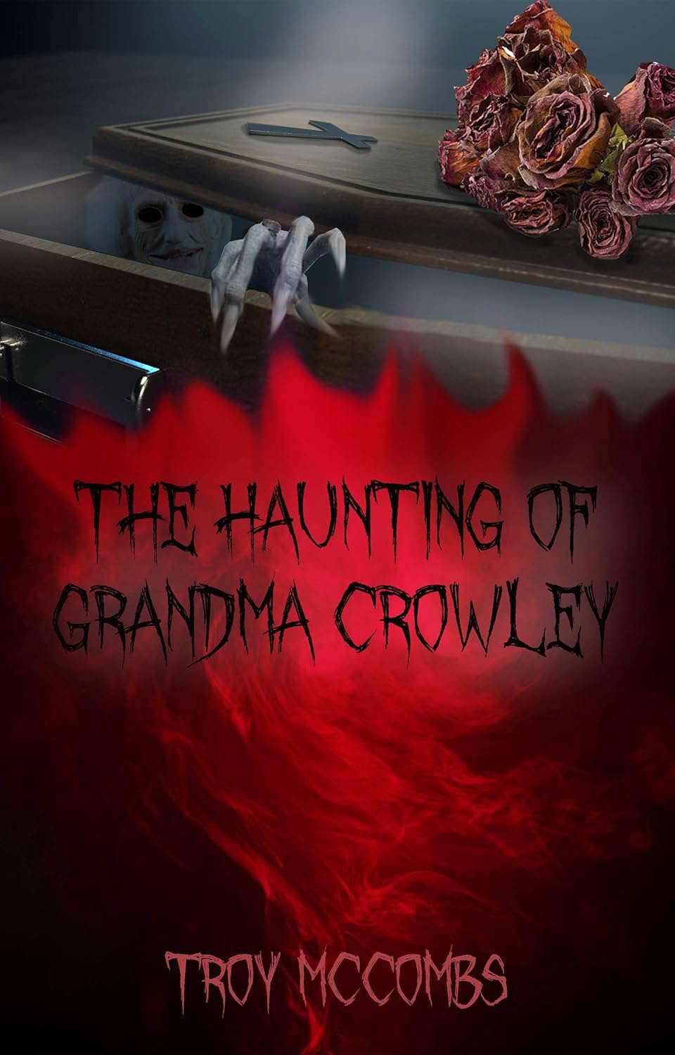 The Haunting of Grandma Crowley: A novel of intense horror poster
