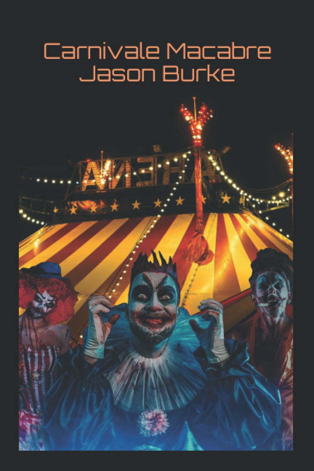 Carnivale Macabre poster