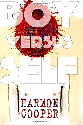 Boy versus Self: (A Psychological Thriller) poster