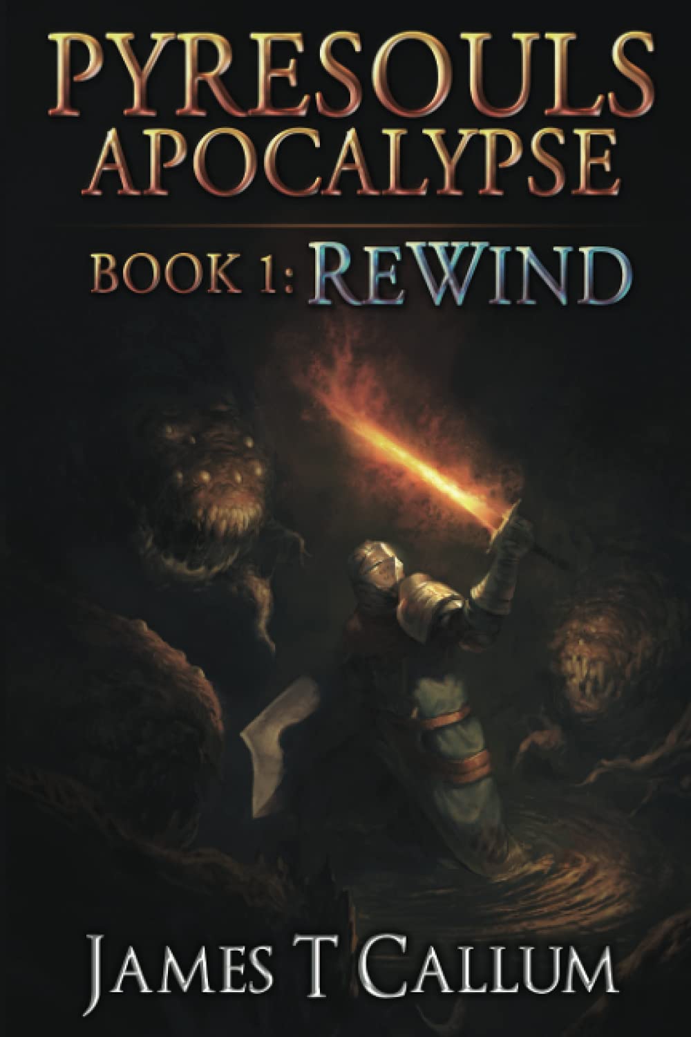 Rewind: A Grimdark LitRPG Series (Pyresouls Apocalypse, Book 1) poster