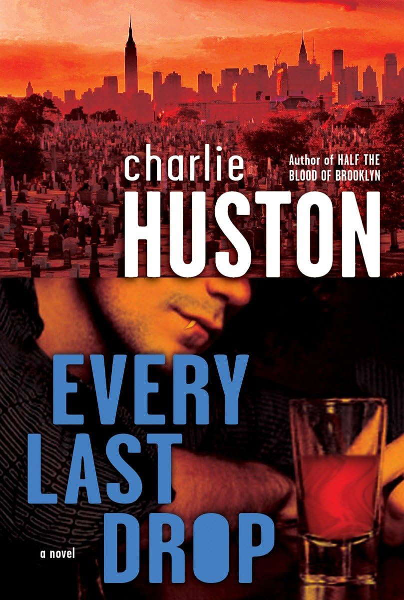 Every Last Drop: A Novel (Joe Pitt Casebooks) poster
