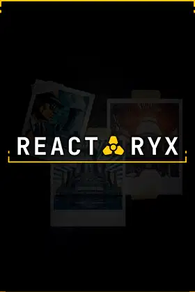 Reactoryx poster