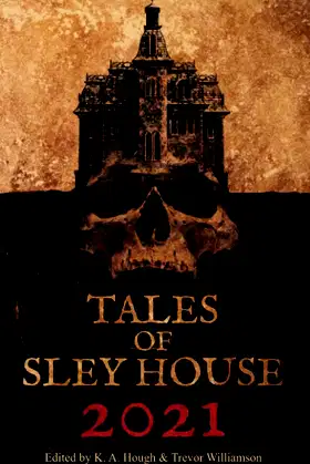 Tales of Sley House 2021 poster