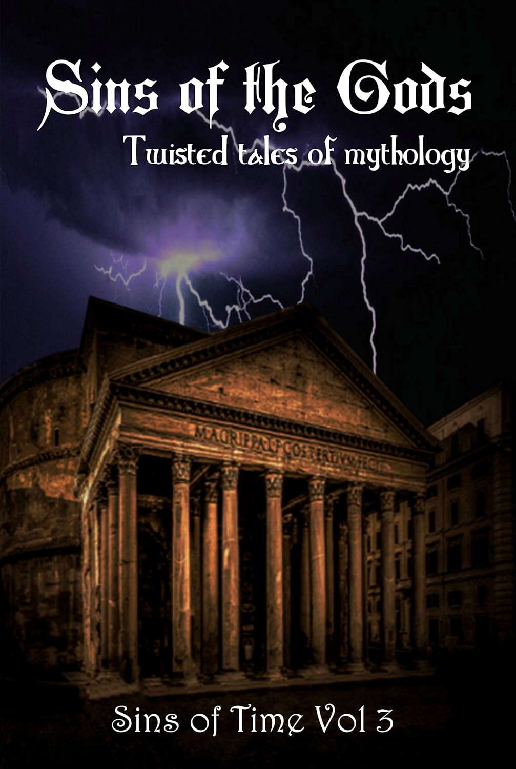 Sins of the Gods: Twisted Tales of Mythology (Sins of Time Book 3) poster