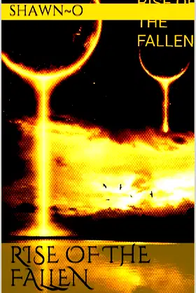 RISE OF THE FALLEN (WHY DO MEN CHEAT Book 6) poster