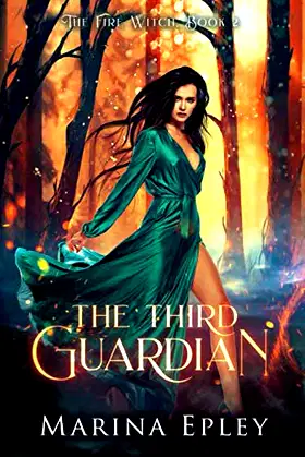 The Third Guardian: A Reverse Harem Fantasy (The Fire Witch Series) poster