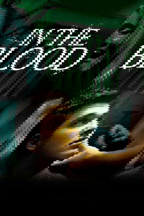 In the Blood poster