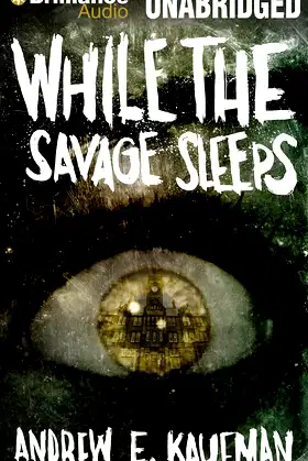 While the Savage Sleeps poster