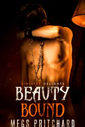 Beauty Bound: An MM Age Gap Romance (Grim and Sinister Delights #10) poster