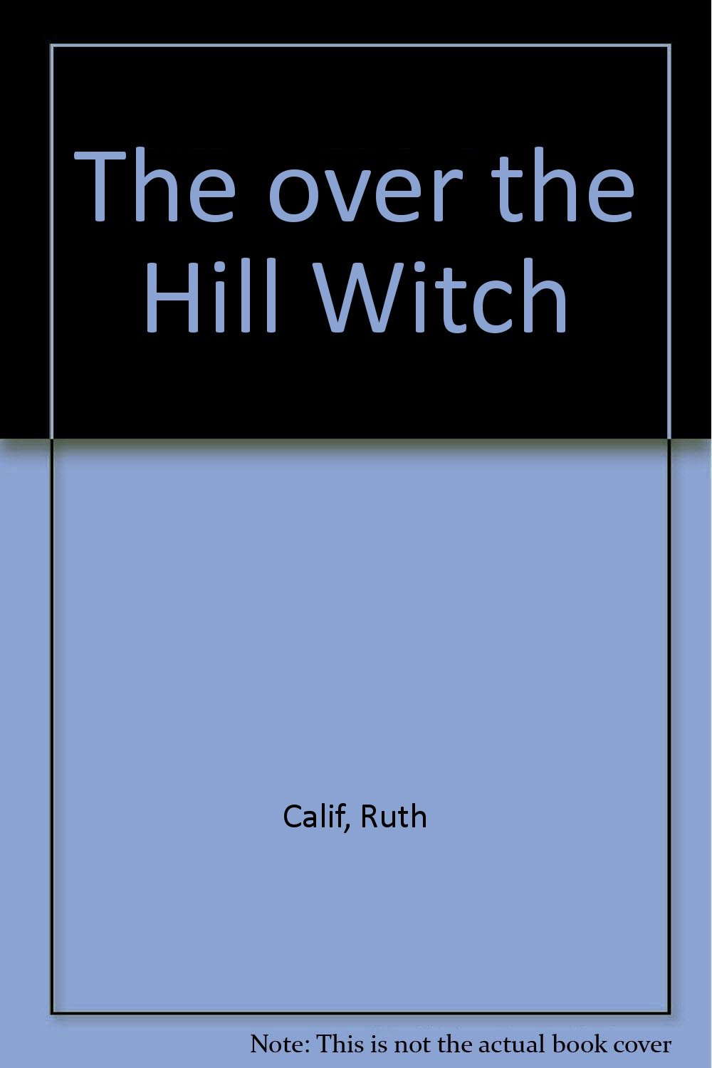 The over the Hill Witch poster