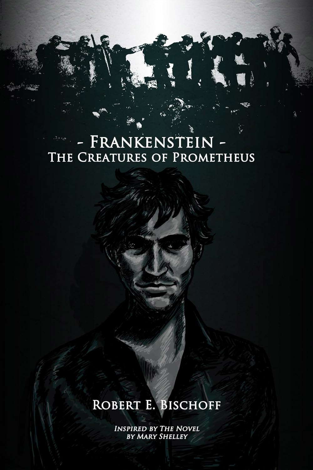 Frankenstein - The Creatures of Prometheus poster