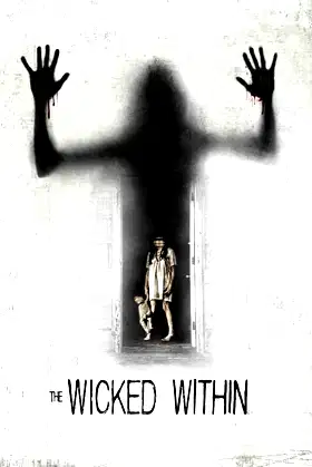 The Wicked Within poster