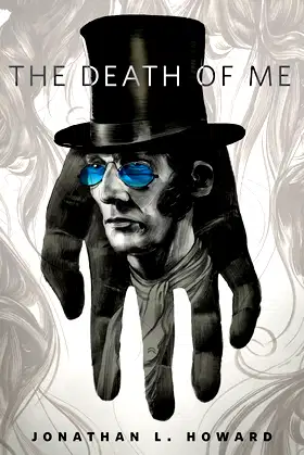 The Death of Me: A Tor.Com Original (Johannes Cabal series Book 7) poster