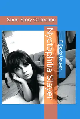 Nyctophilia Slayer: Short Story Collection poster