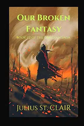 Our Broken Fantasy (Book #2 of the Obsidian Saga) poster